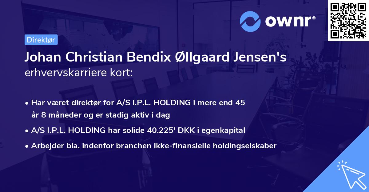 Johan Christian Bendix Øllgaard Jensen's erhvervskarriere kort