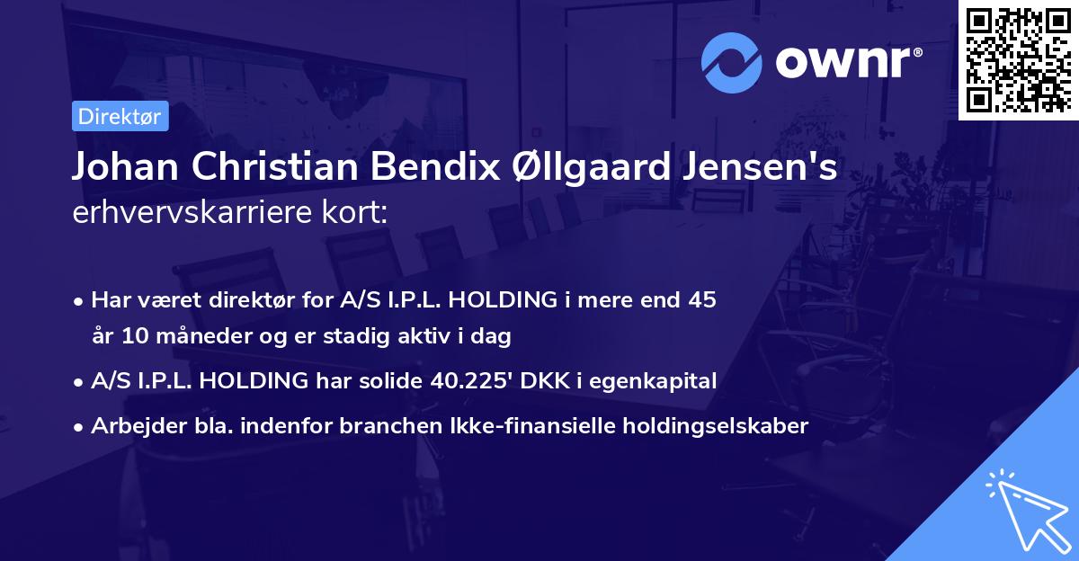Johan Christian Bendix Øllgaard Jensen's erhvervskarriere kort