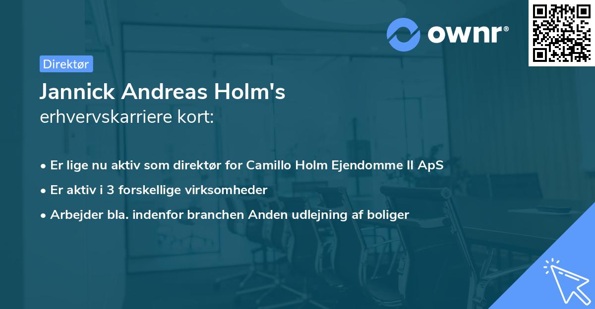 Jannick Andreas Holm's erhvervskarriere kort