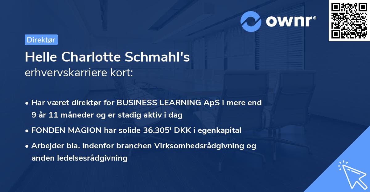 Helle Charlotte Schmahl's erhvervskarriere kort