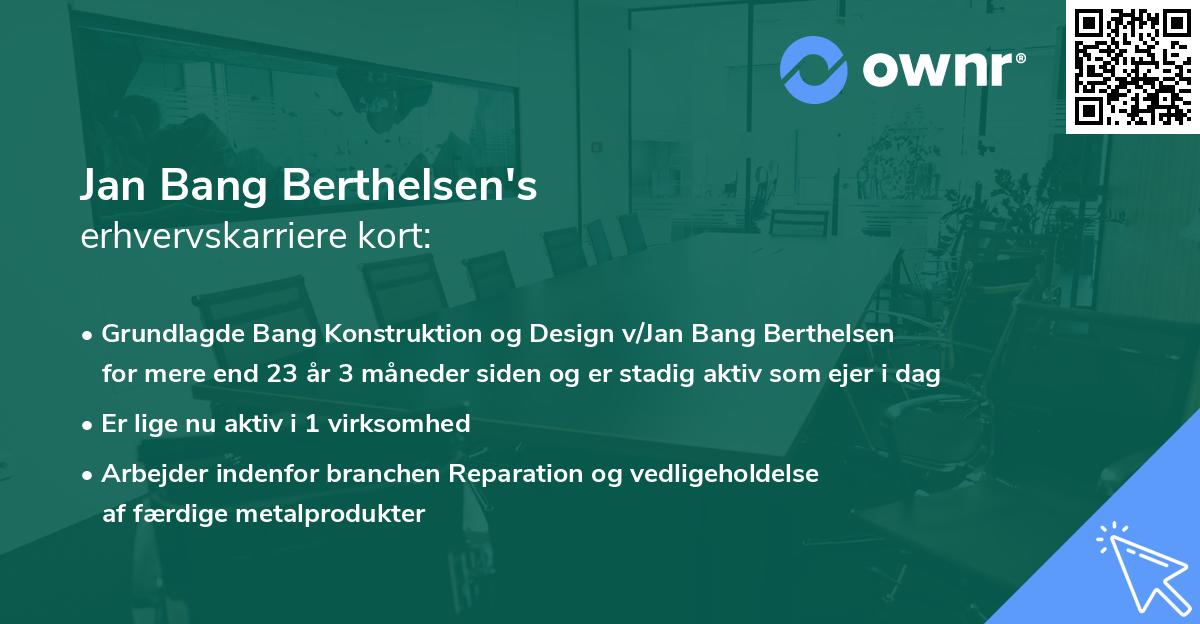 Jan Bang Berthelsen's erhvervskarriere kort