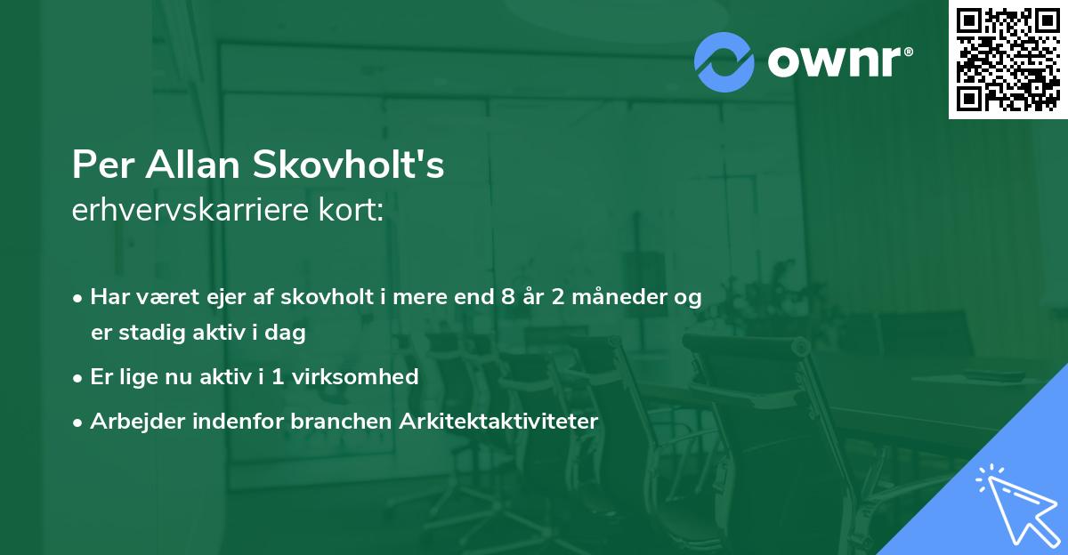 Per Allan Skovholt's erhvervskarriere kort