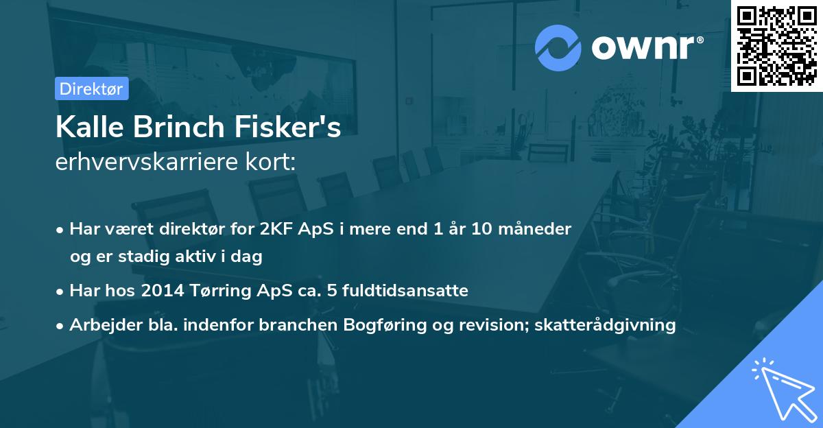 Kalle Brinch Fisker's erhvervskarriere kort