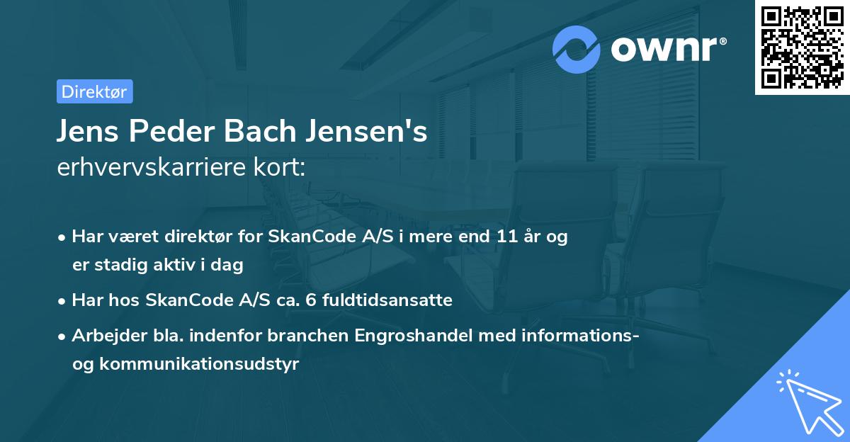 Jens Peder Bach Jensen's erhvervskarriere kort