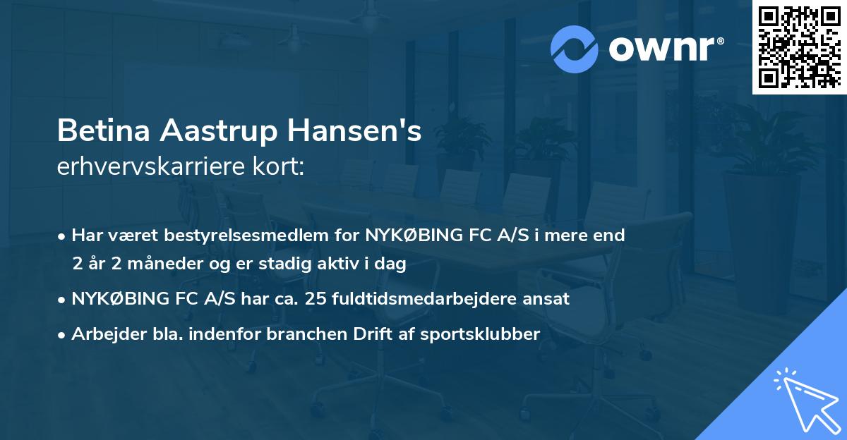 Betina Aastrup Hansen's erhvervskarriere kort