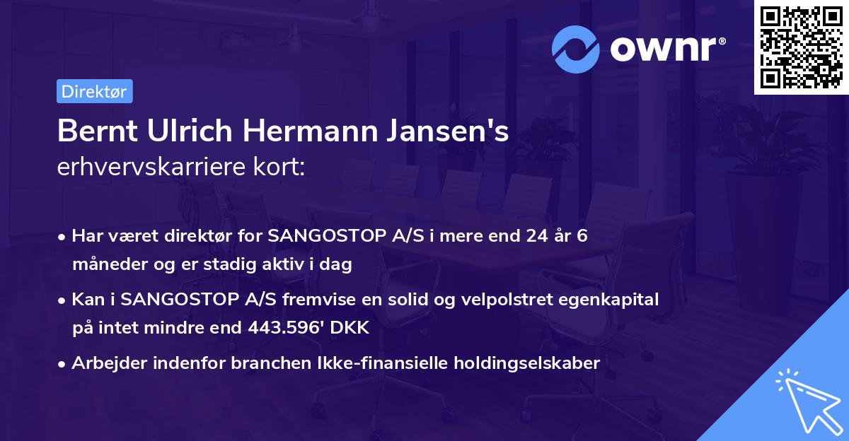 Bernt Ulrich Hermann Jansen's erhvervskarriere kort