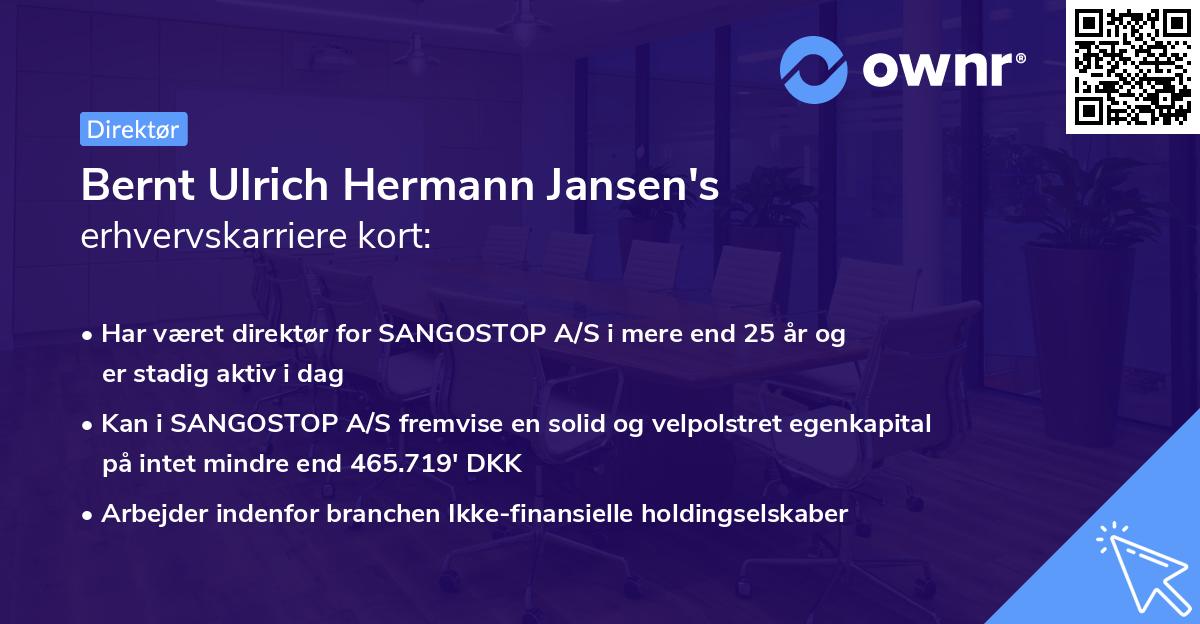 Bernt Ulrich Hermann Jansen's erhvervskarriere kort