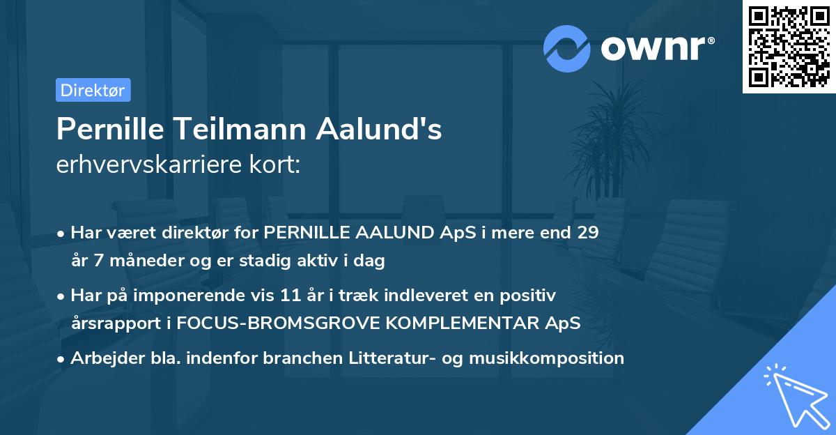 Pernille Teilmann Aalund's erhvervskarriere kort