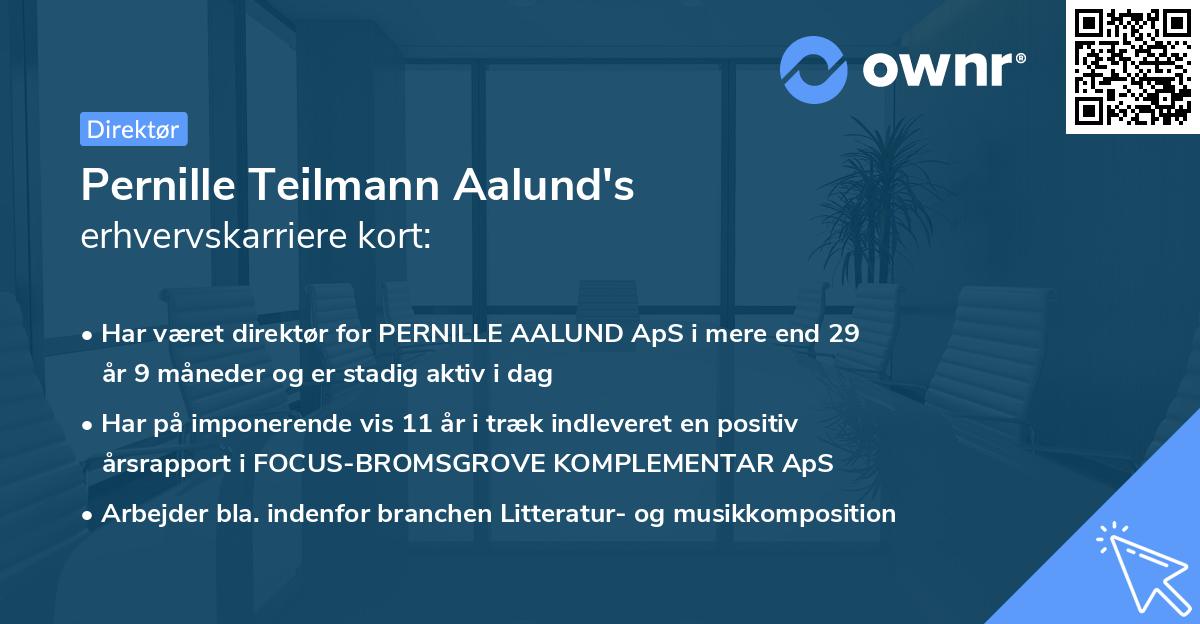 Pernille Teilmann Aalund's erhvervskarriere kort