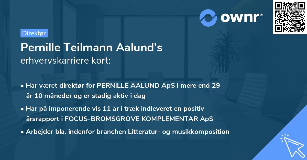 Pernille Teilmann Aalund's erhvervskarriere kort