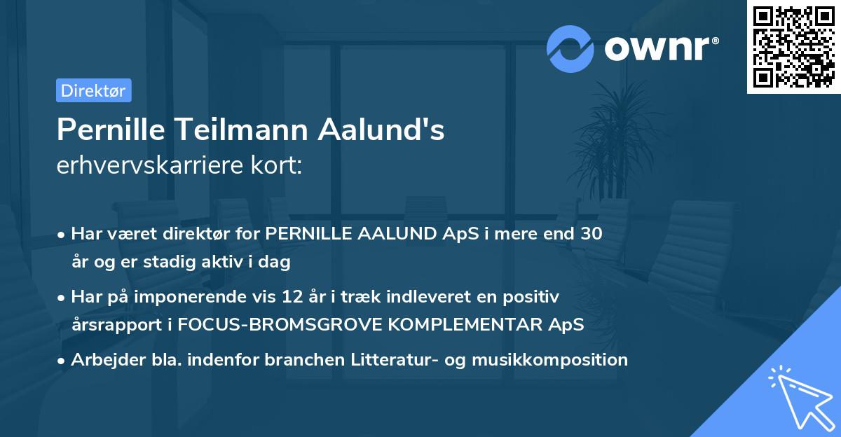 Pernille Teilmann Aalund's erhvervskarriere kort