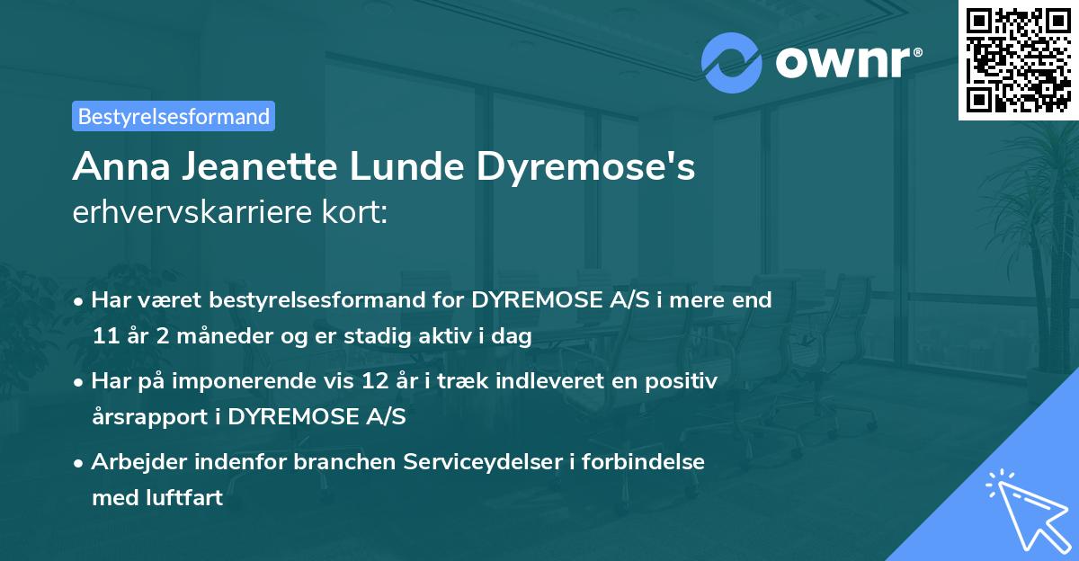 Anna Jeanette Lunde Dyremose's erhvervskarriere kort