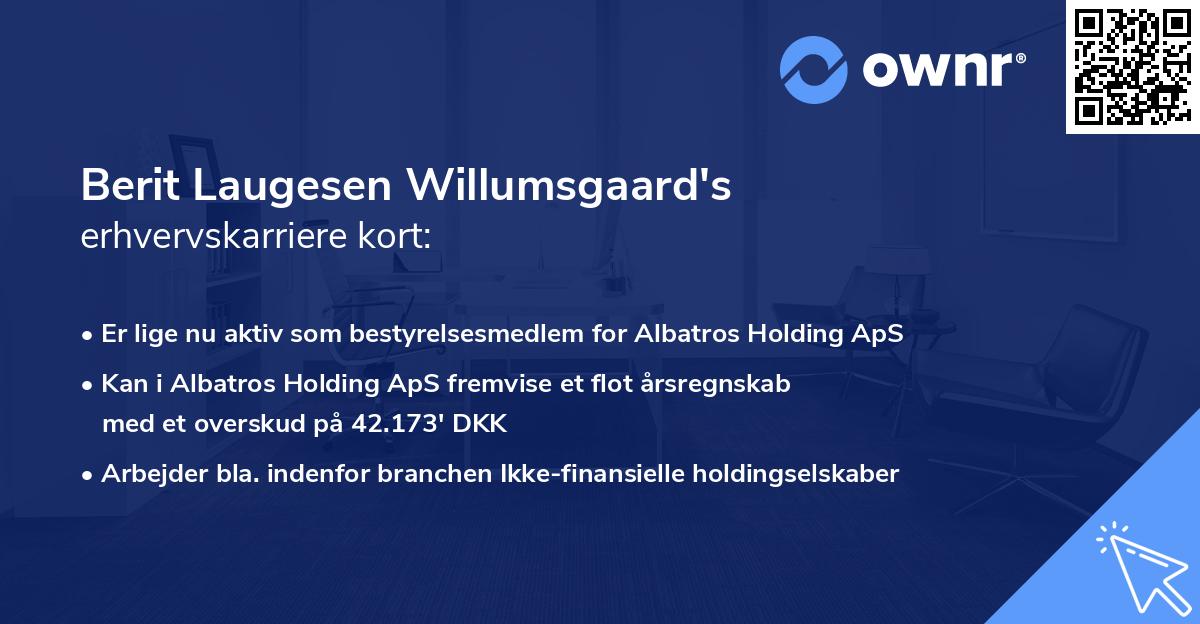 Berit Laugesen Willumsgaard's erhvervskarriere kort