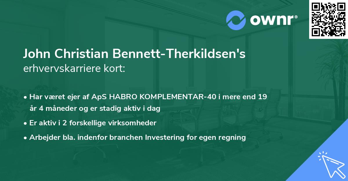 John Christian Bennett-Therkildsen's erhvervskarriere kort