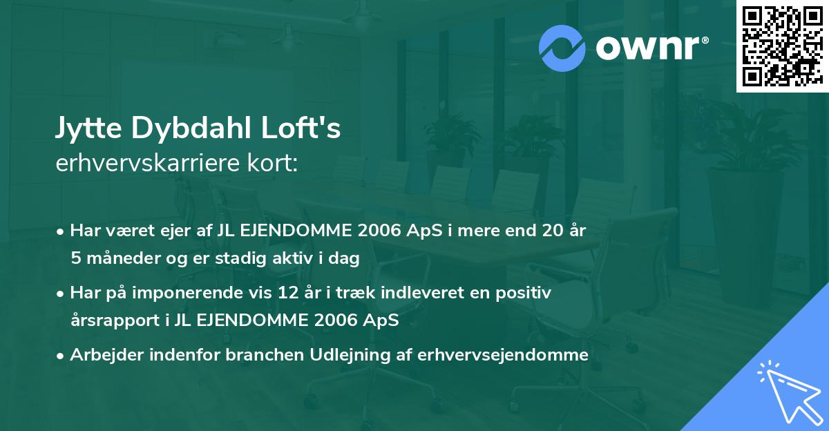 Jytte Dybdahl Loft's erhvervskarriere kort