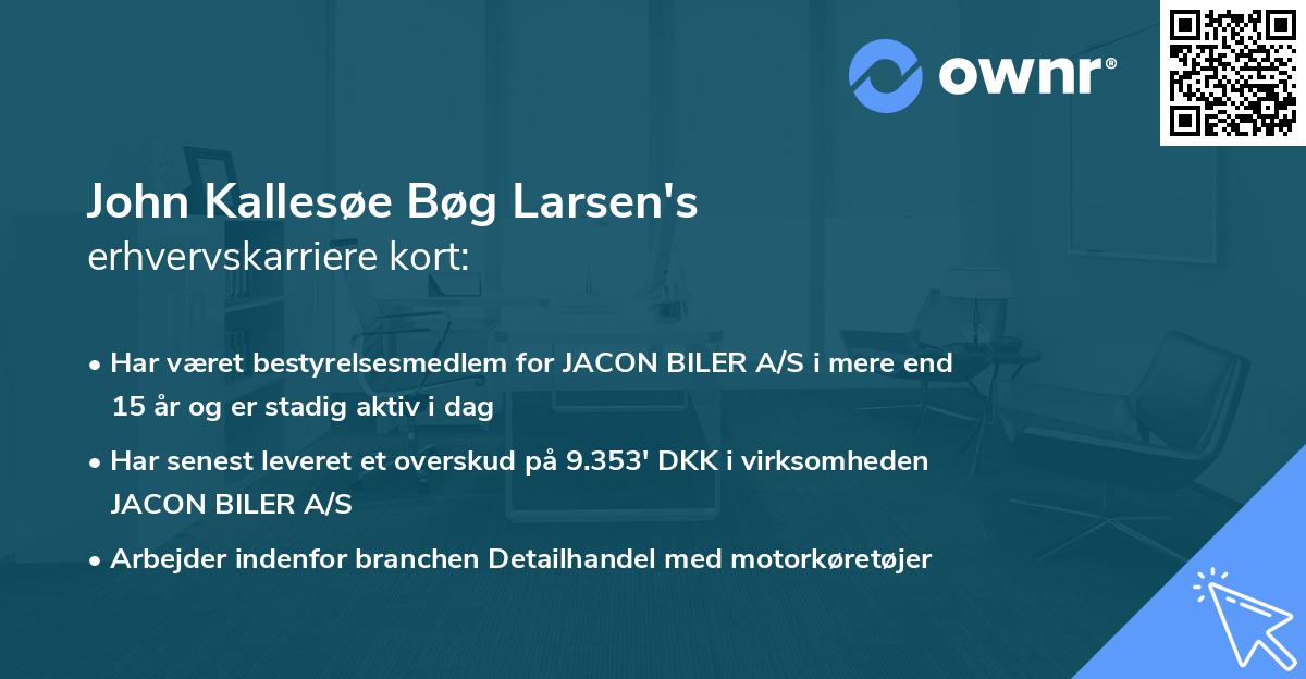 John Kallesøe Bøg Larsen's erhvervskarriere kort