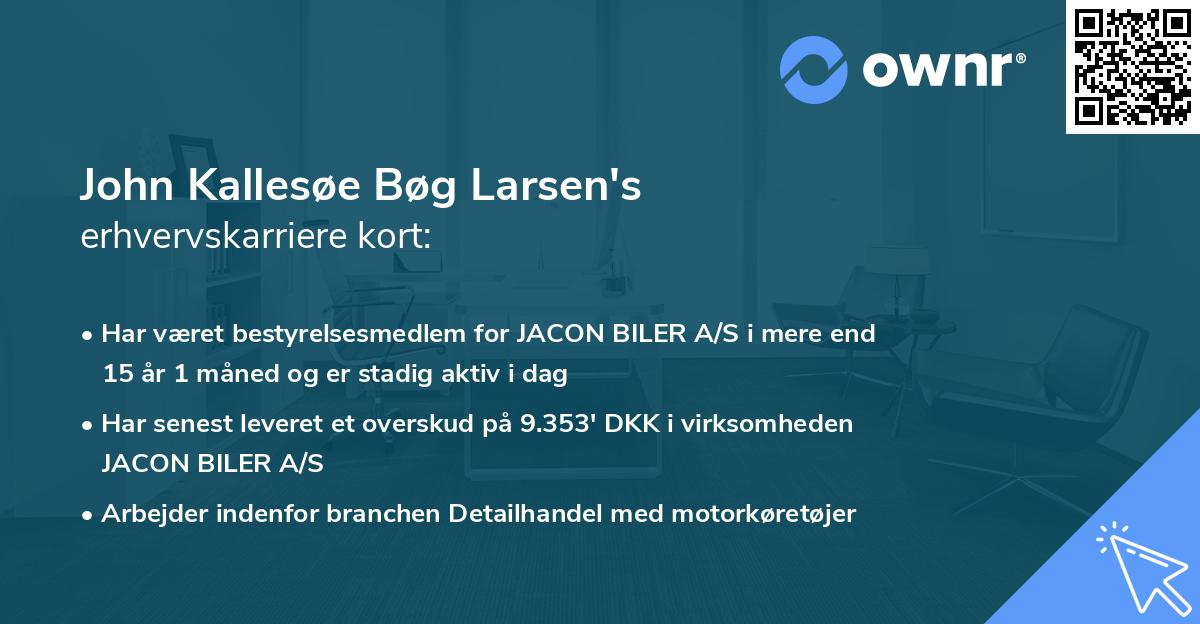 John Kallesøe Bøg Larsen's erhvervskarriere kort
