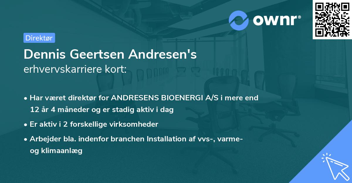 Dennis Geertsen Andresen's erhvervskarriere kort