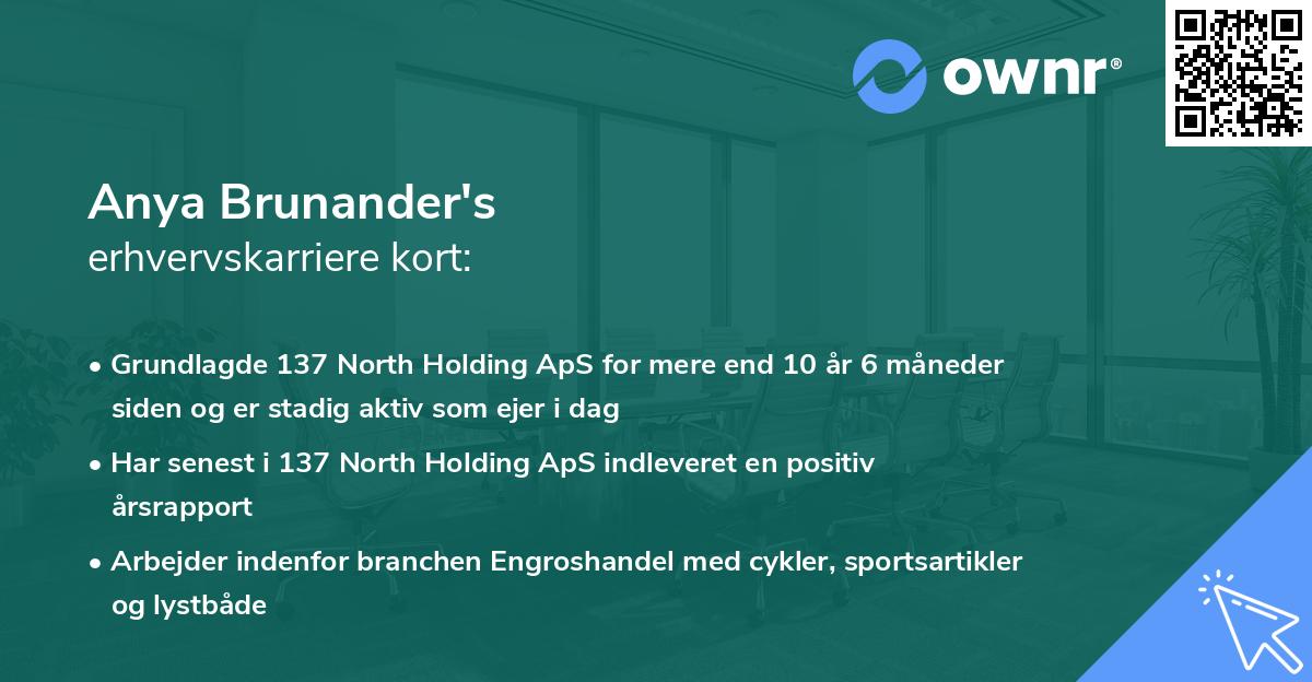 Anya Brunander's erhvervskarriere kort