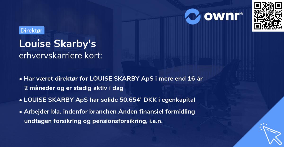 Louise Skarby's erhvervskarriere kort