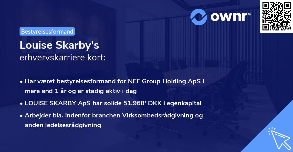 Louise Skarby's erhvervskarriere kort