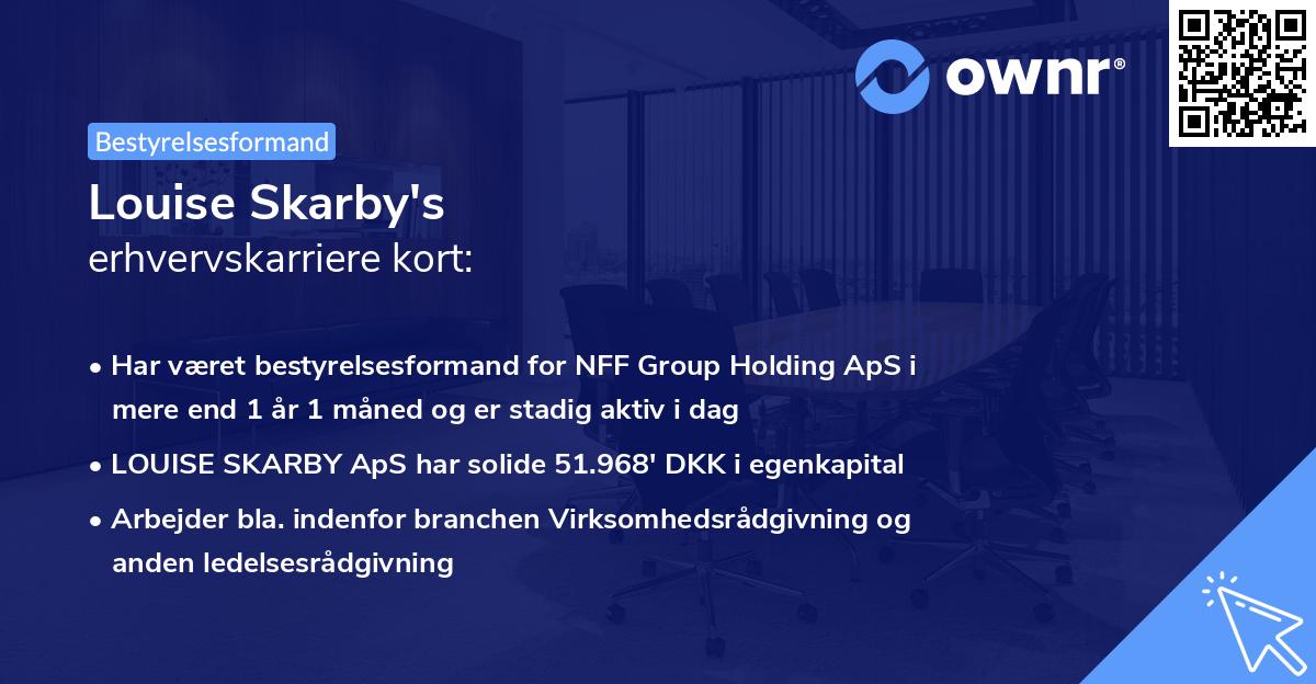 Louise Skarby's erhvervskarriere kort