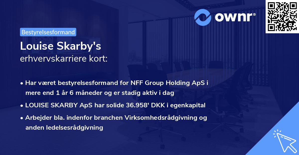Louise Skarby's erhvervskarriere kort