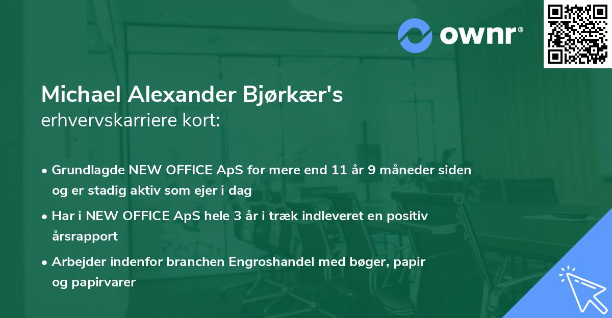 Michael Alexander Bjørkær's erhvervskarriere kort