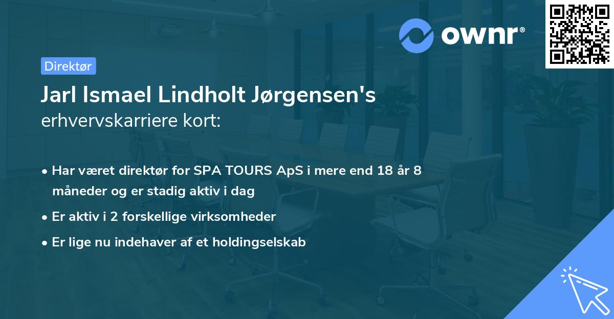 Jarl Ismael Lindholt Jørgensen's erhvervskarriere kort