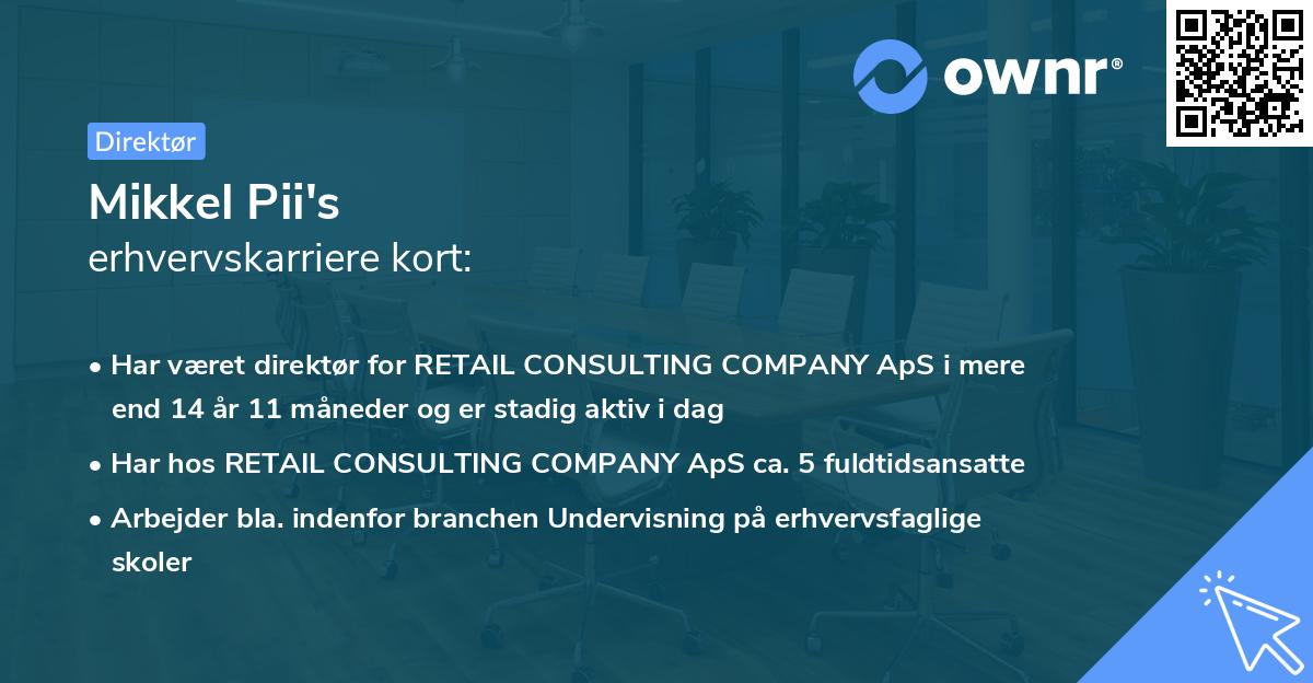 Mikkel Pii's erhvervskarriere kort
