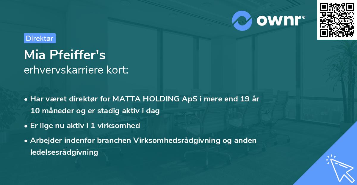 Mia Pfeiffer's erhvervskarriere kort