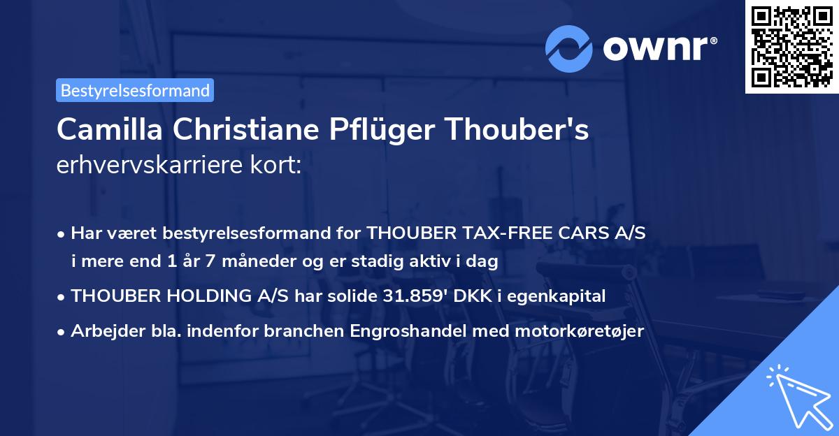 Camilla Christiane Pflüger Thouber's erhvervskarriere kort