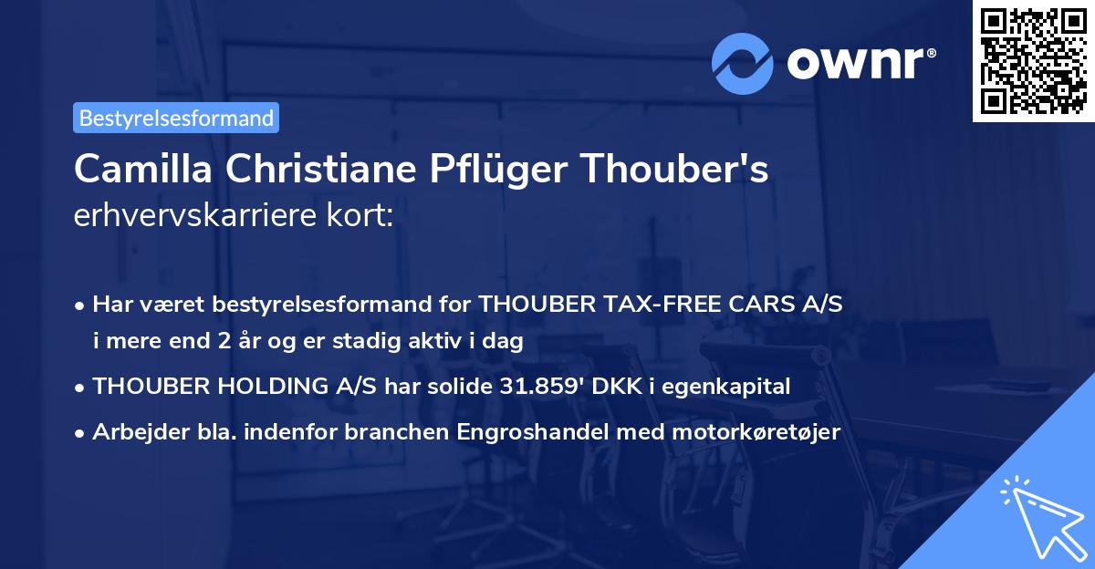 Camilla Christiane Pflüger Thouber's erhvervskarriere kort