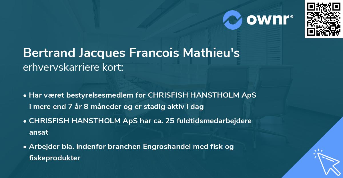 Bertrand Jacques Francois Mathieu's erhvervskarriere kort