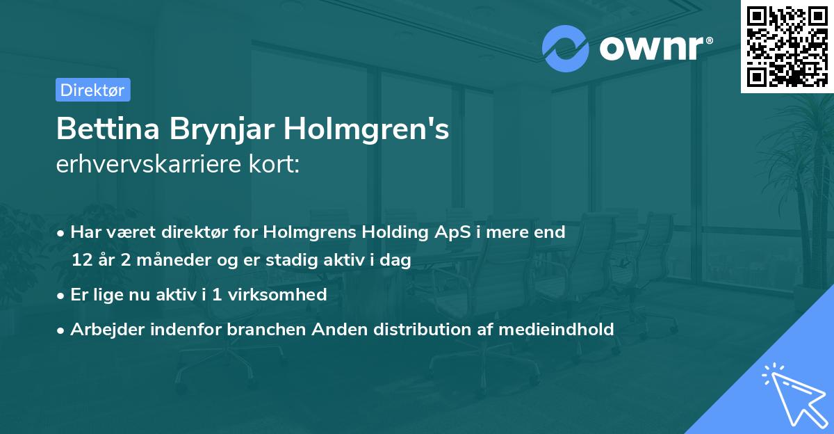 Bettina Brynjar Holmgren's erhvervskarriere kort