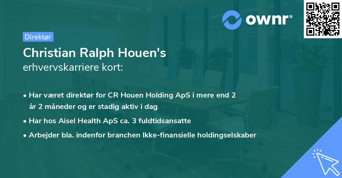 Christian Ralph Houen's erhvervskarriere kort