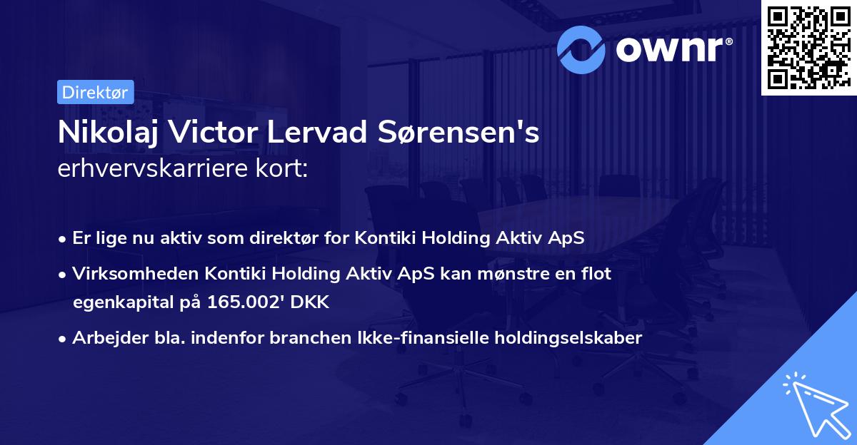 Nikolaj Victor Lervad Sørensen's erhvervskarriere kort