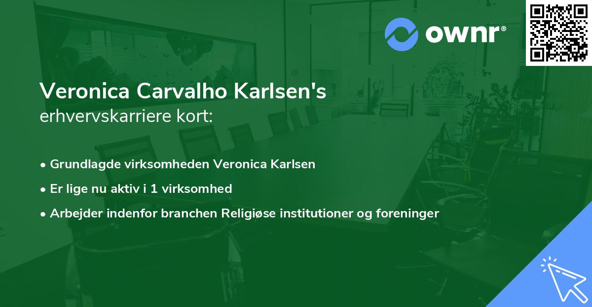 Veronica Carvalho Karlsen's erhvervskarriere kort