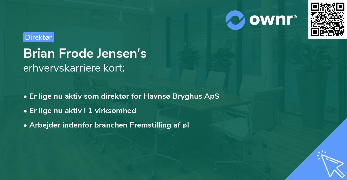 Brian Frode Jensen's erhvervskarriere kort