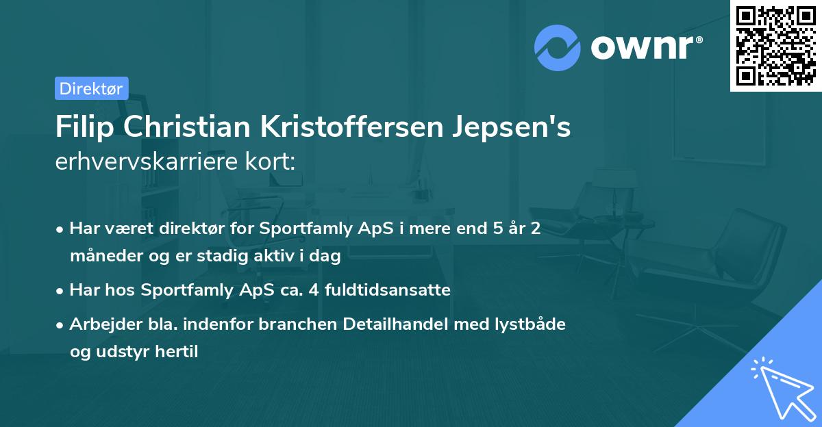 Filip Christian Kristoffersen Jepsen's erhvervskarriere kort