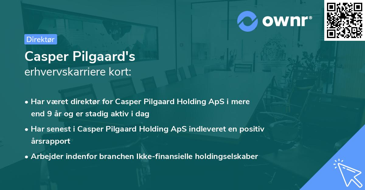 Casper Pilgaard's erhvervskarriere kort