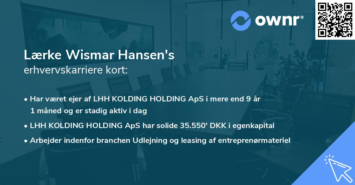 Lærke Wismar Hansen's erhvervskarriere kort