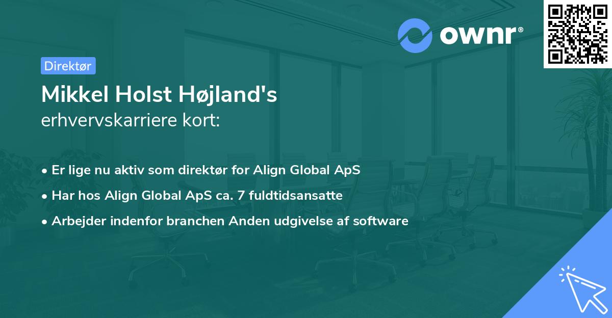 Mikkel Holst Højland's erhvervskarriere kort