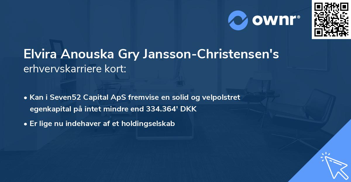 Elvira Anouska Gry Jansson-Christensen's erhvervskarriere kort