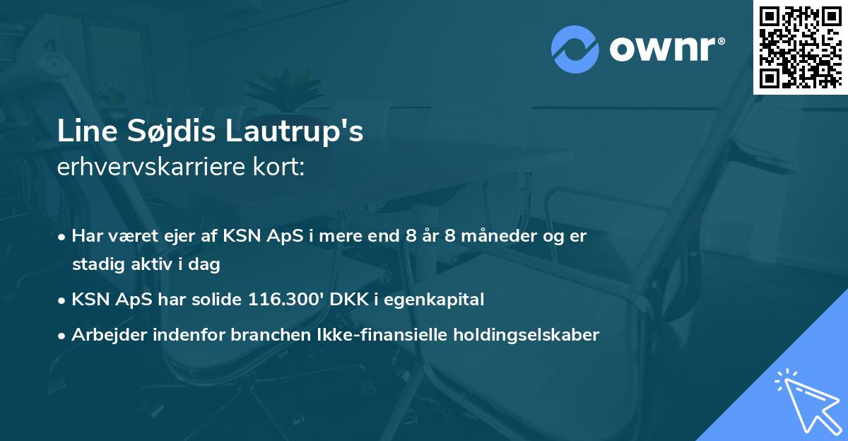 Line Søjdis Lautrup's erhvervskarriere kort