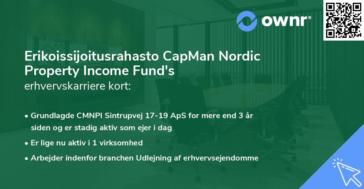 Erikoissijoitusrahasto CapMan Nordic Property Income Fund's erhvervskarriere kort