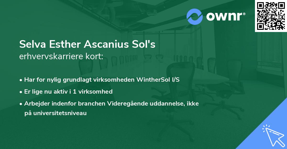 Selva Esther Ascanius Sol's erhvervskarriere kort
