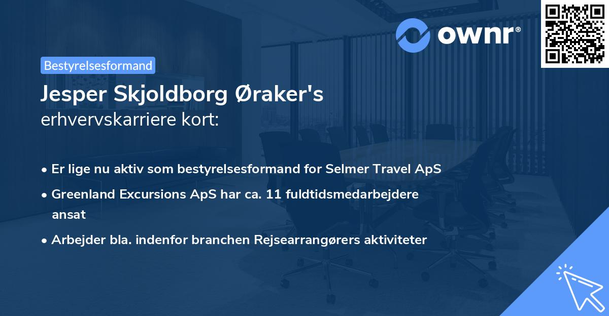 Jesper Skjoldborg Øraker's erhvervskarriere kort