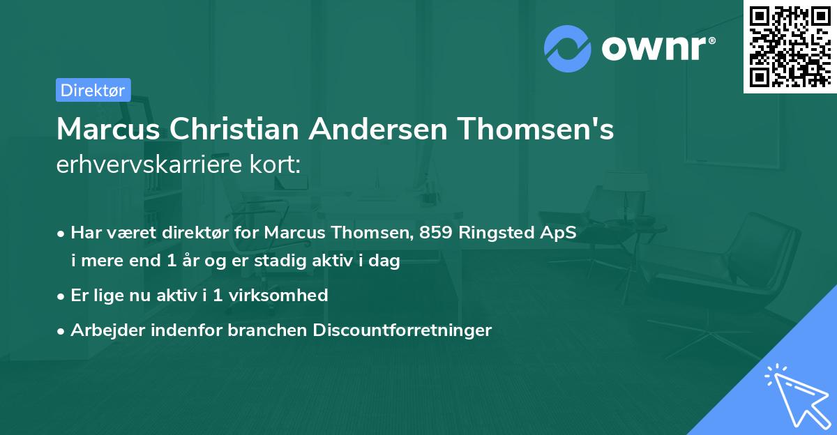 Marcus Christian Andersen Thomsen's erhvervskarriere kort