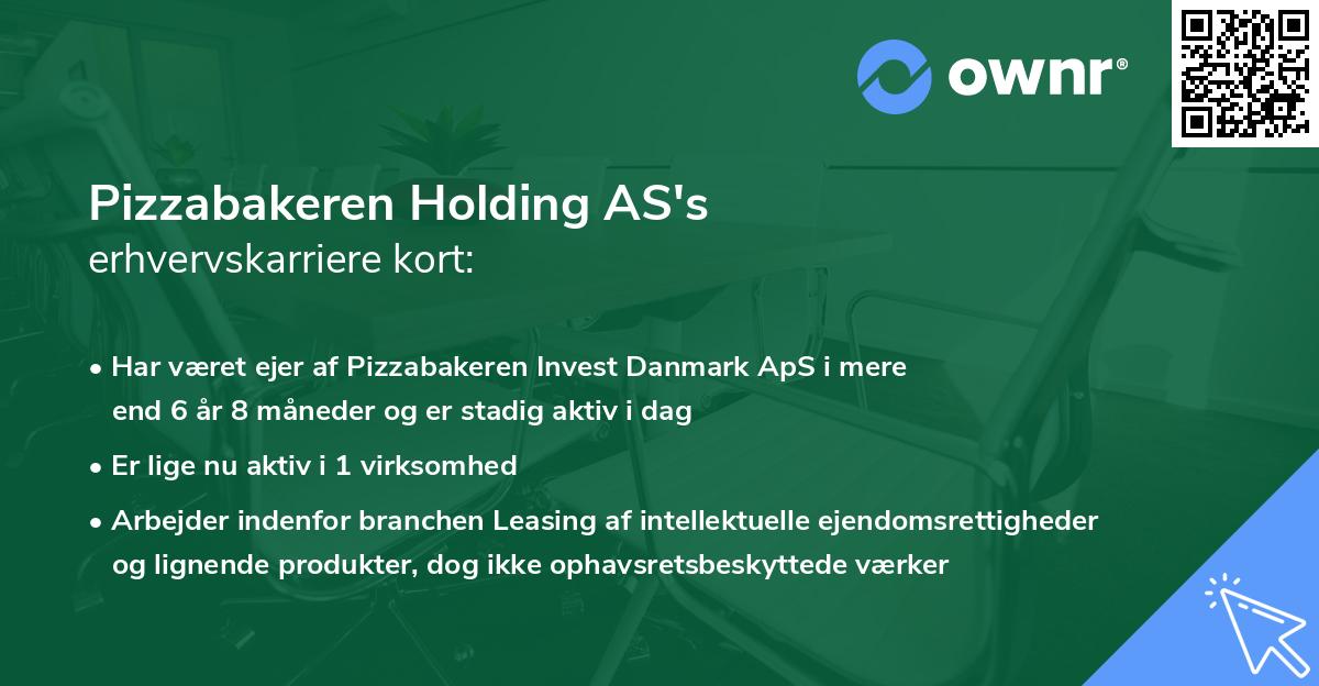 Pizzabakeren Holding AS's erhvervskarriere kort